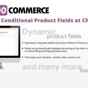 WooCommerce Conditional Product Fields at Checkout